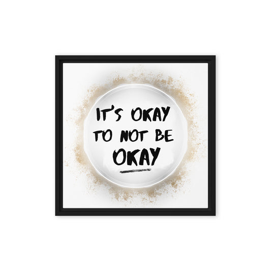 It's Okay Not to Be Okay