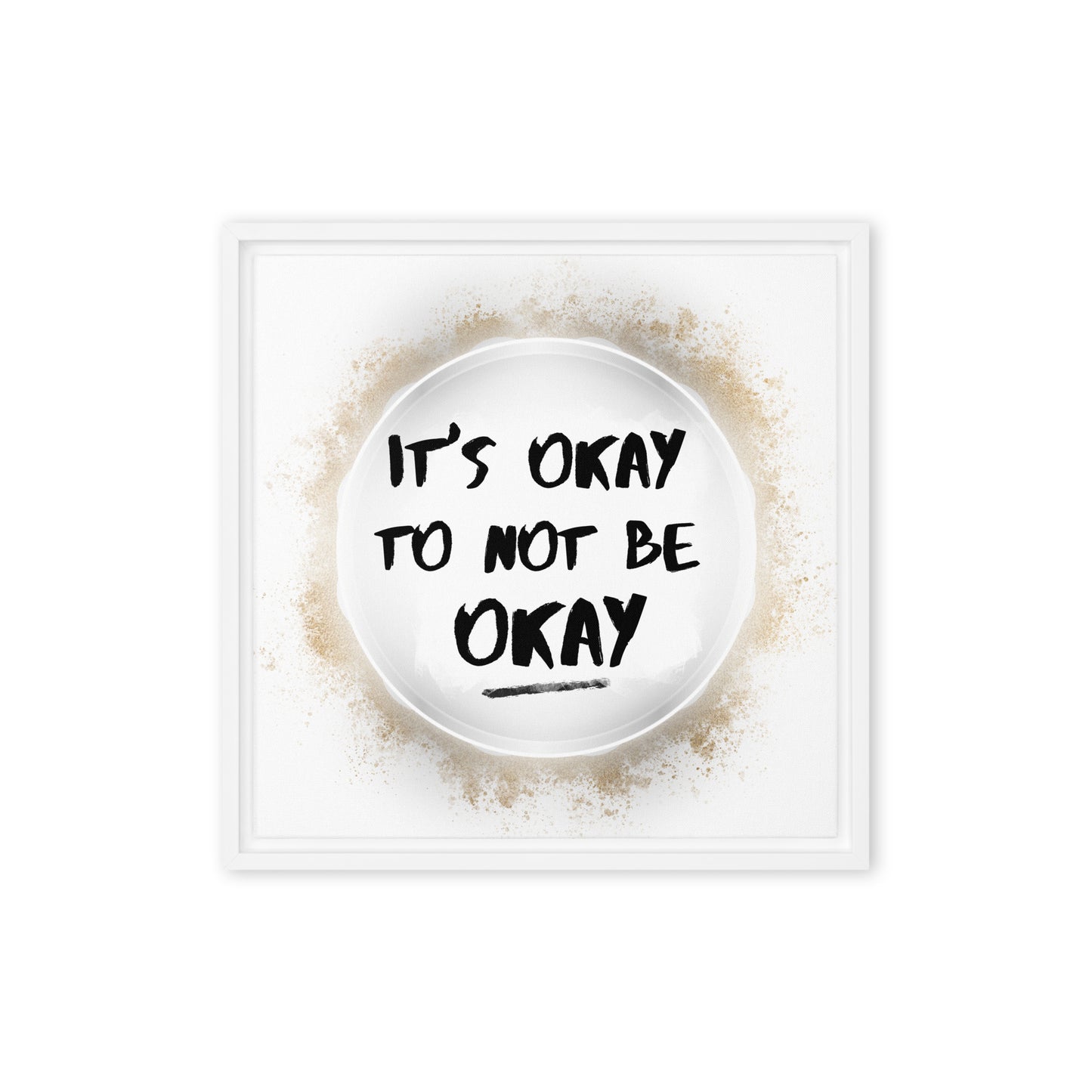 It's Okay Not to Be Okay